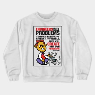 problem solving engineer Crewneck Sweatshirt